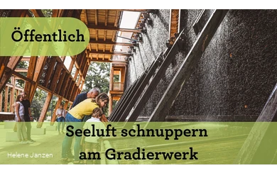 Seeluft schnuppern am Gradierwerk (Öffentlich)
