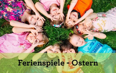 Ferienspiele - OSTERN