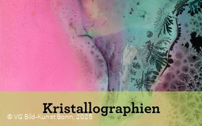 Sonderausstellung KRISTALLINE WELTEN (Verweis)